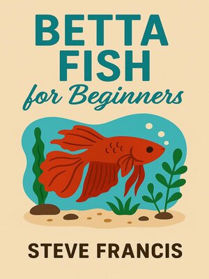 cover image of Betta Fish for Beginners